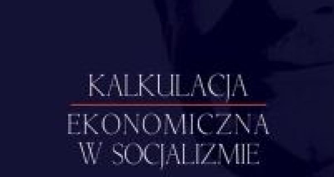 kalkulacja-ekonomiczna-w-socjalizmie_male.jpg