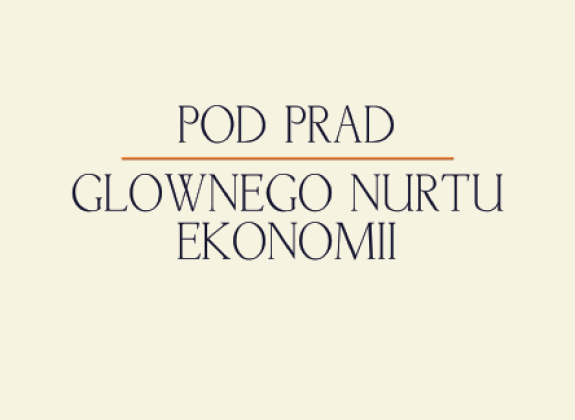 pod_prad_glownego_nurtu_ekonomii_IM.png